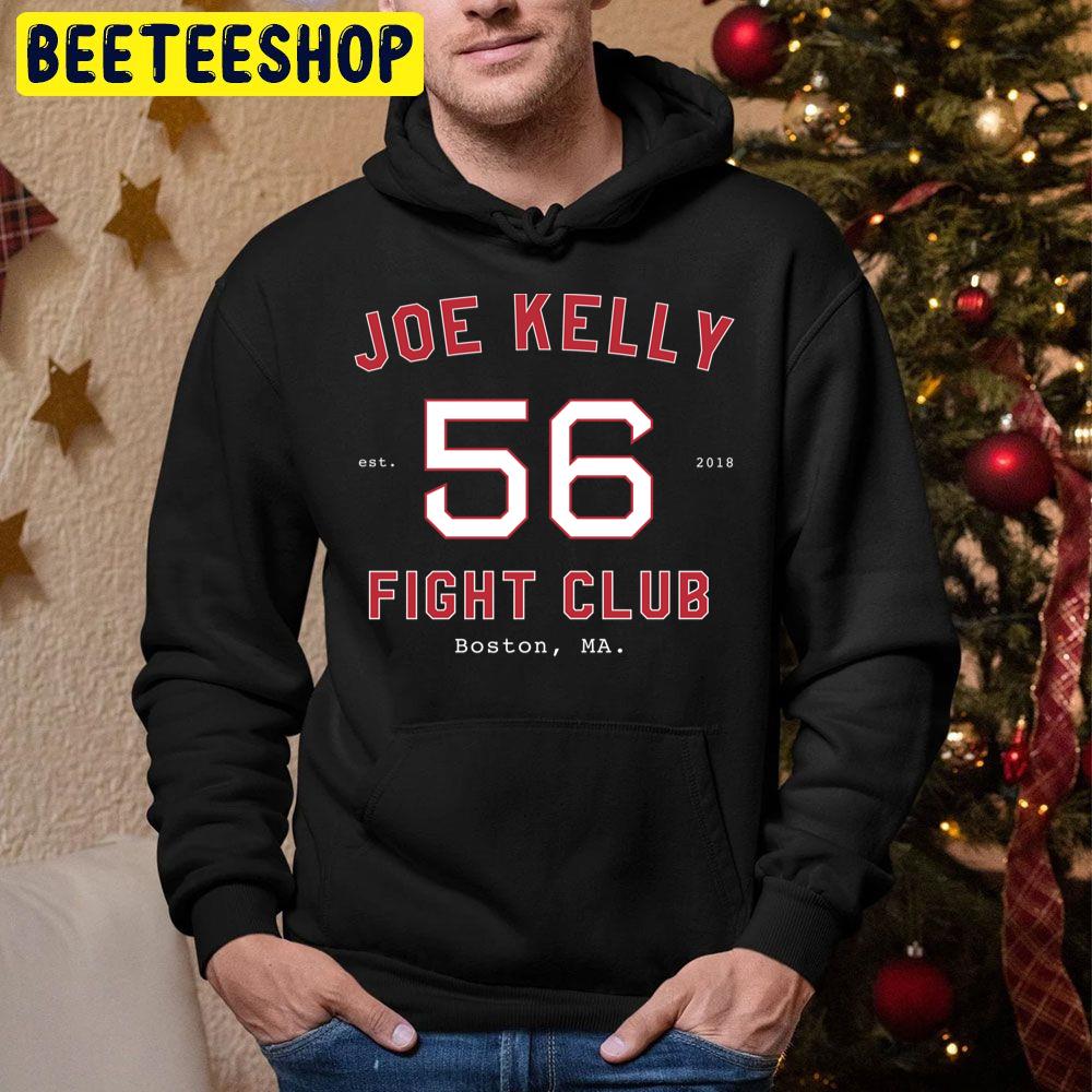 56 Joe Kelly Fight Club Boston Ma Trending Unisex Hoodie