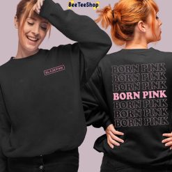 Born Pink BlackPink Kpop Double Sided Trending Unisex Sweatshirt
