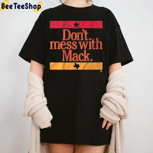 Don’t Mess With Mack Trending Unisex Sweatshirt