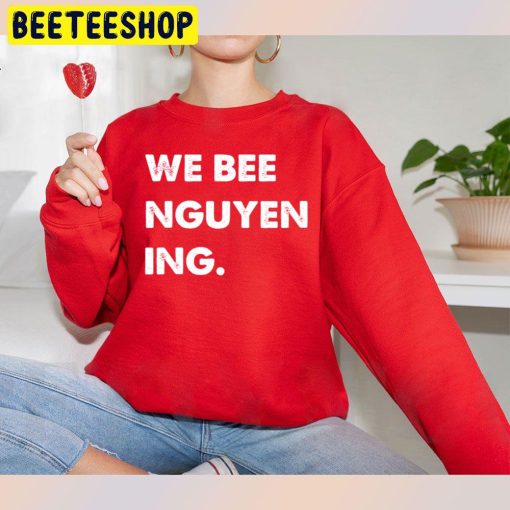 We Bee Nguyening Trending Unisex Sweatshirt