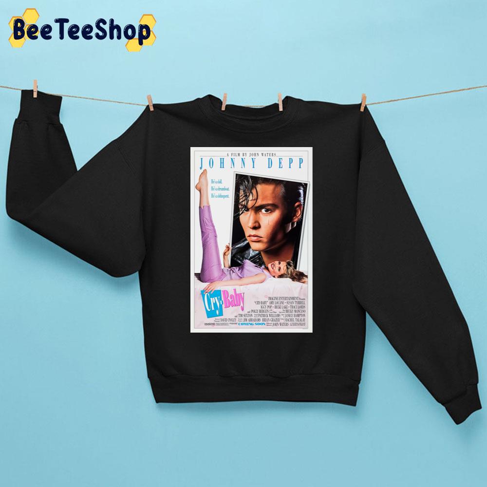 A Film By Hohn Waters Johnny Depp Cry Baby Trending Unisex Sweatshirt