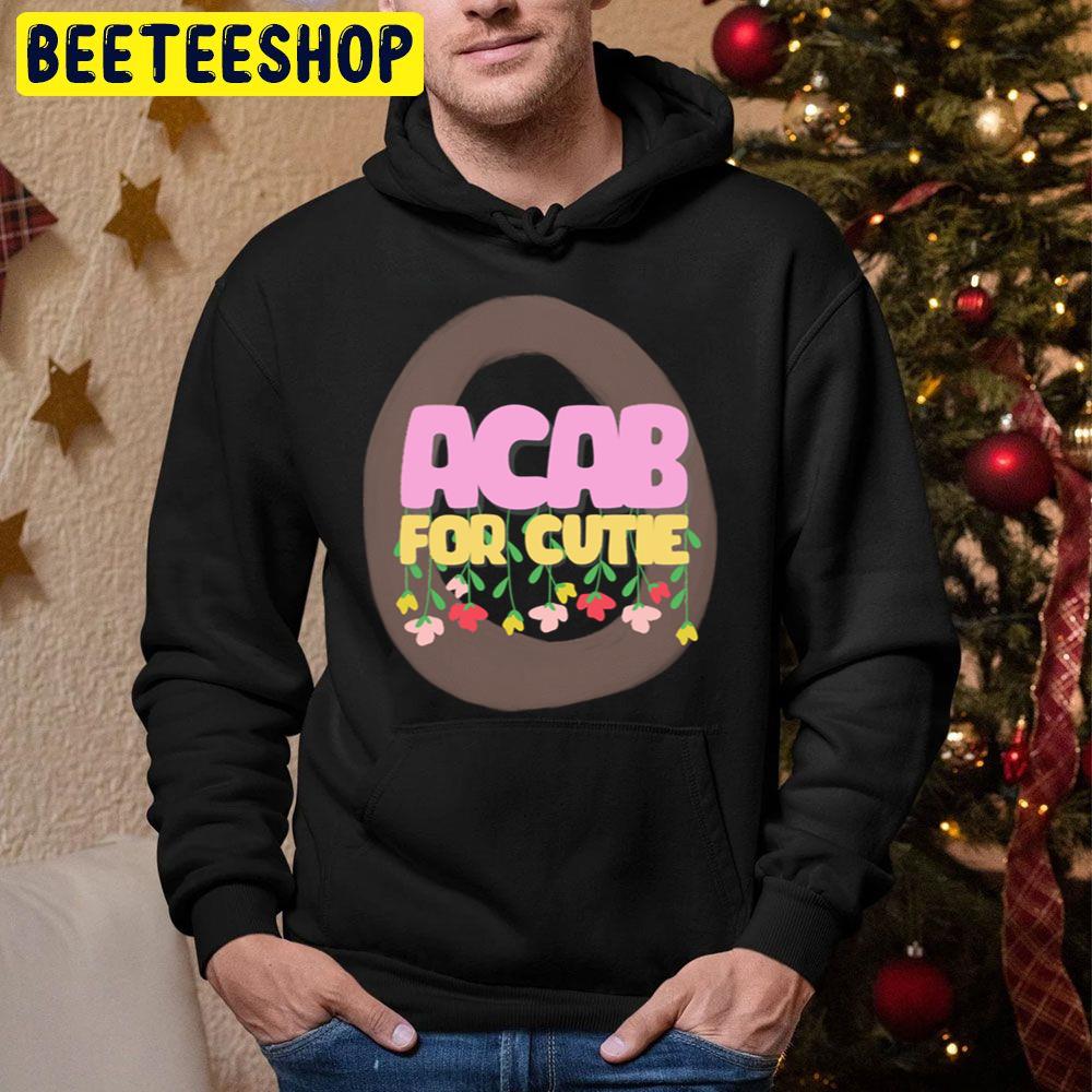 Acab For Cutie Trending Unisex Hoodie