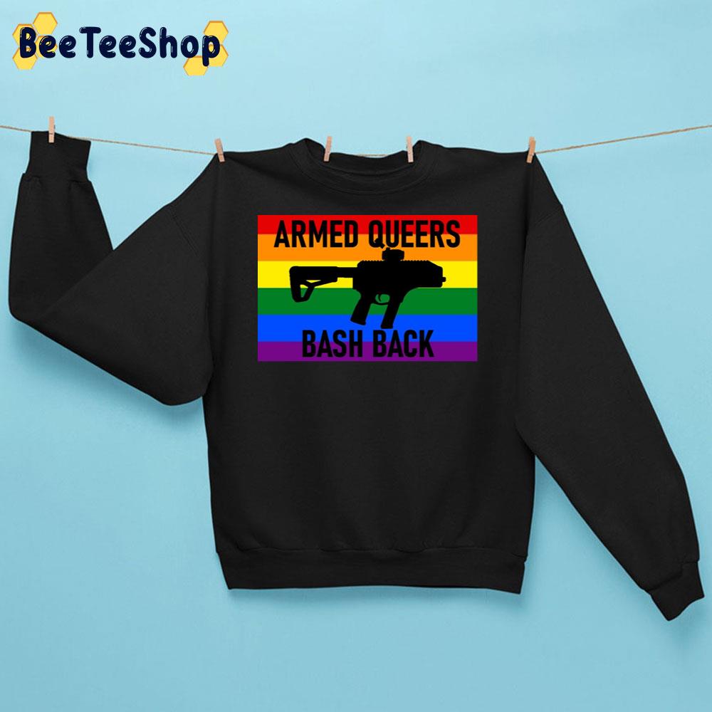 Armed Queers Bash Back LGBTQ+ Trending Unisex Sweatshirt