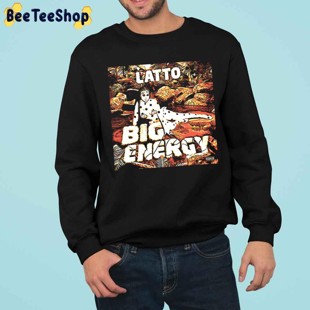 Art Big Energy Latto Trending Unisex Sweatshirt