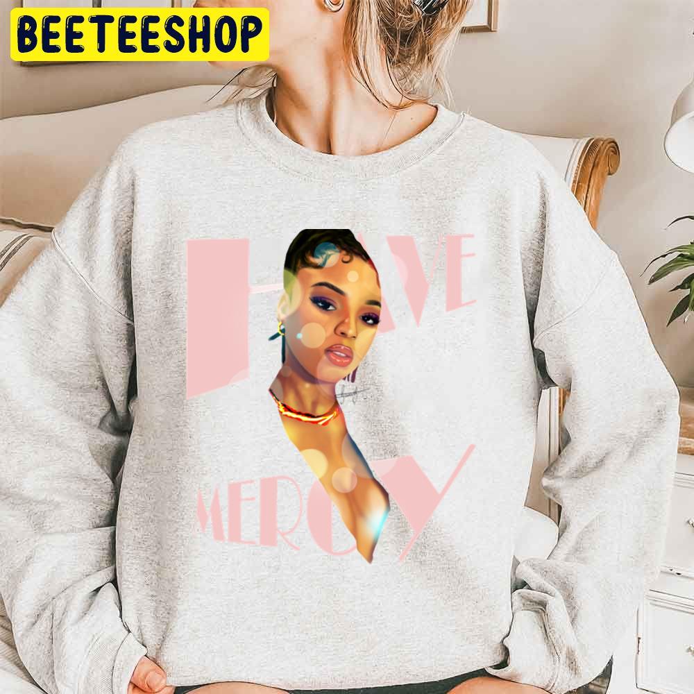 Art Chloe Have Mercy Trending Unisex Sweatshirt