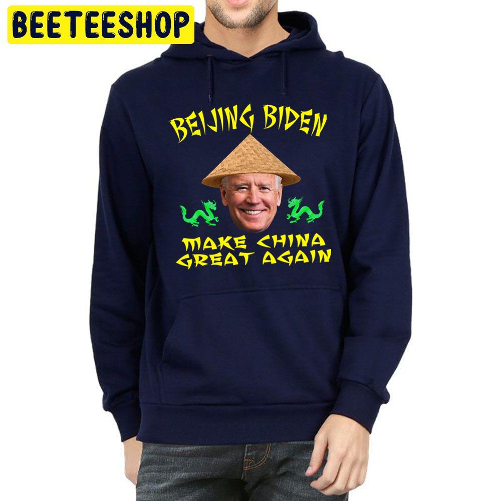 Beijing Biden Make China Great Again Trending Unisex Hoodie