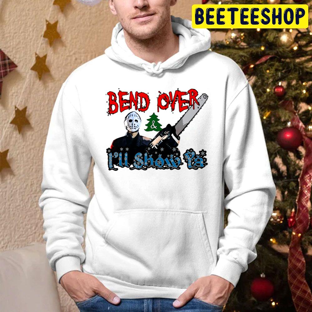 Bend Over And Ill Show Ya Jason Killer Trending Unisex Hoodie