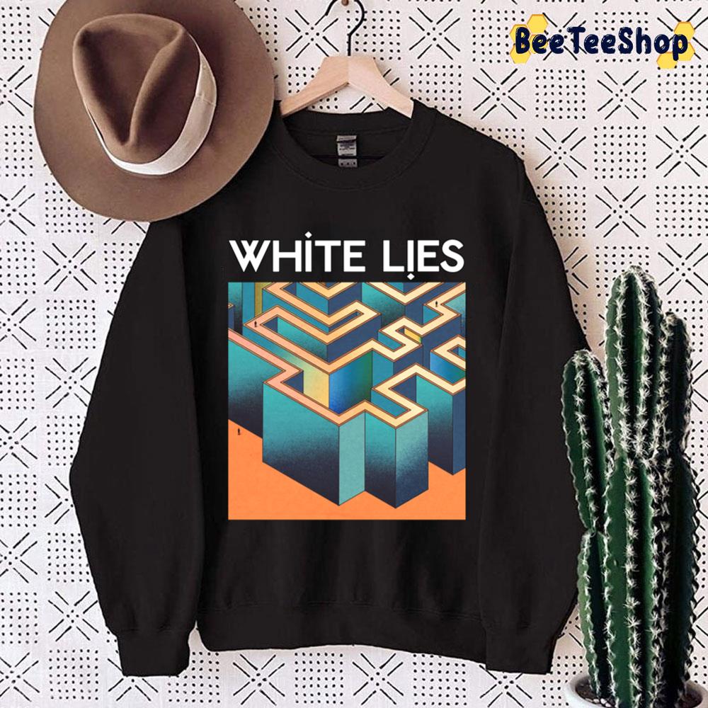 Bigger Than Us White Lies Vintage Art Trending Unisex Sweatshirt