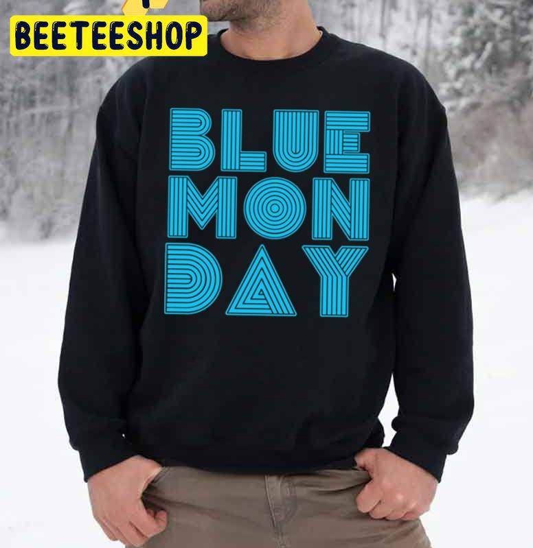 Blue Monday, Djs Gift. Premium Scoop Trending Unisex Sweatshirt