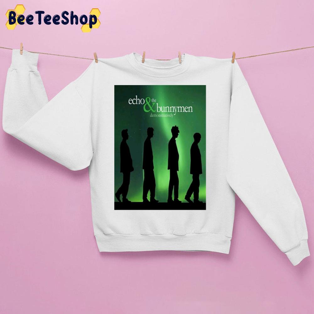 Demonstratively Echo And The Bunnymen Trending Unisex Sweatshirt