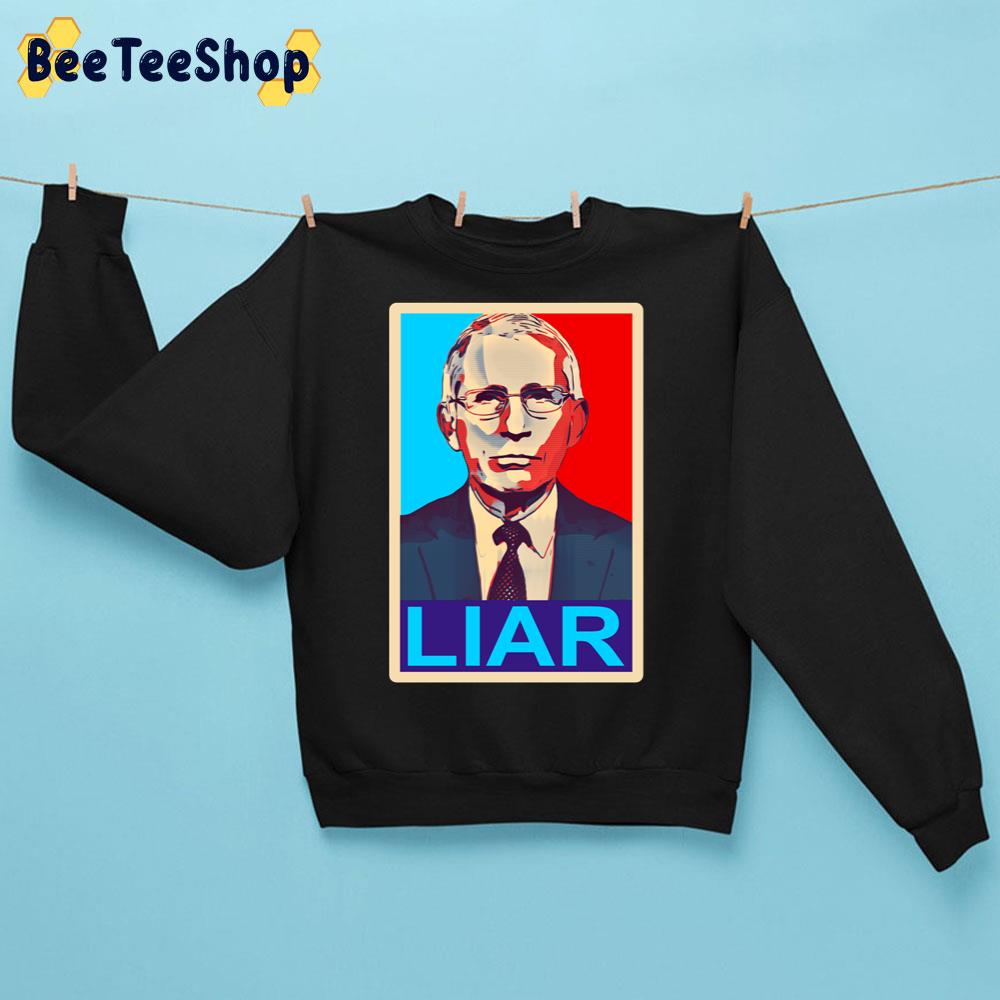 Dr. Fauci Liar Hope Poster Parody Trending Unisex Sweatshirt