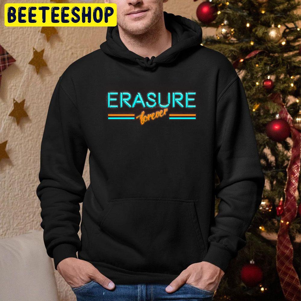 Erasure Forever Neon Light Trending Unisex Hoodie