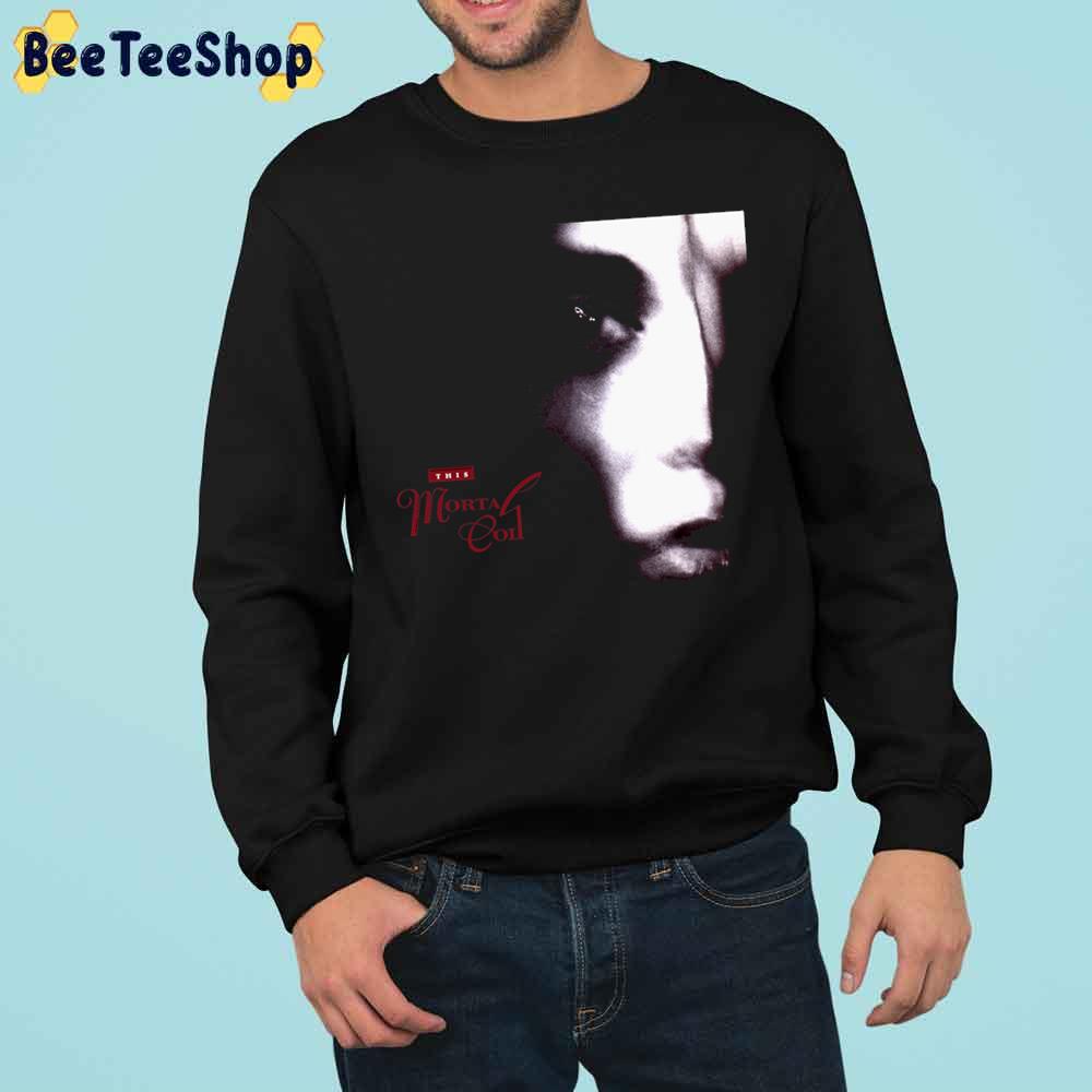 Filigree And Shadow This Mortal Coil Trending Unisex Sweatshirt