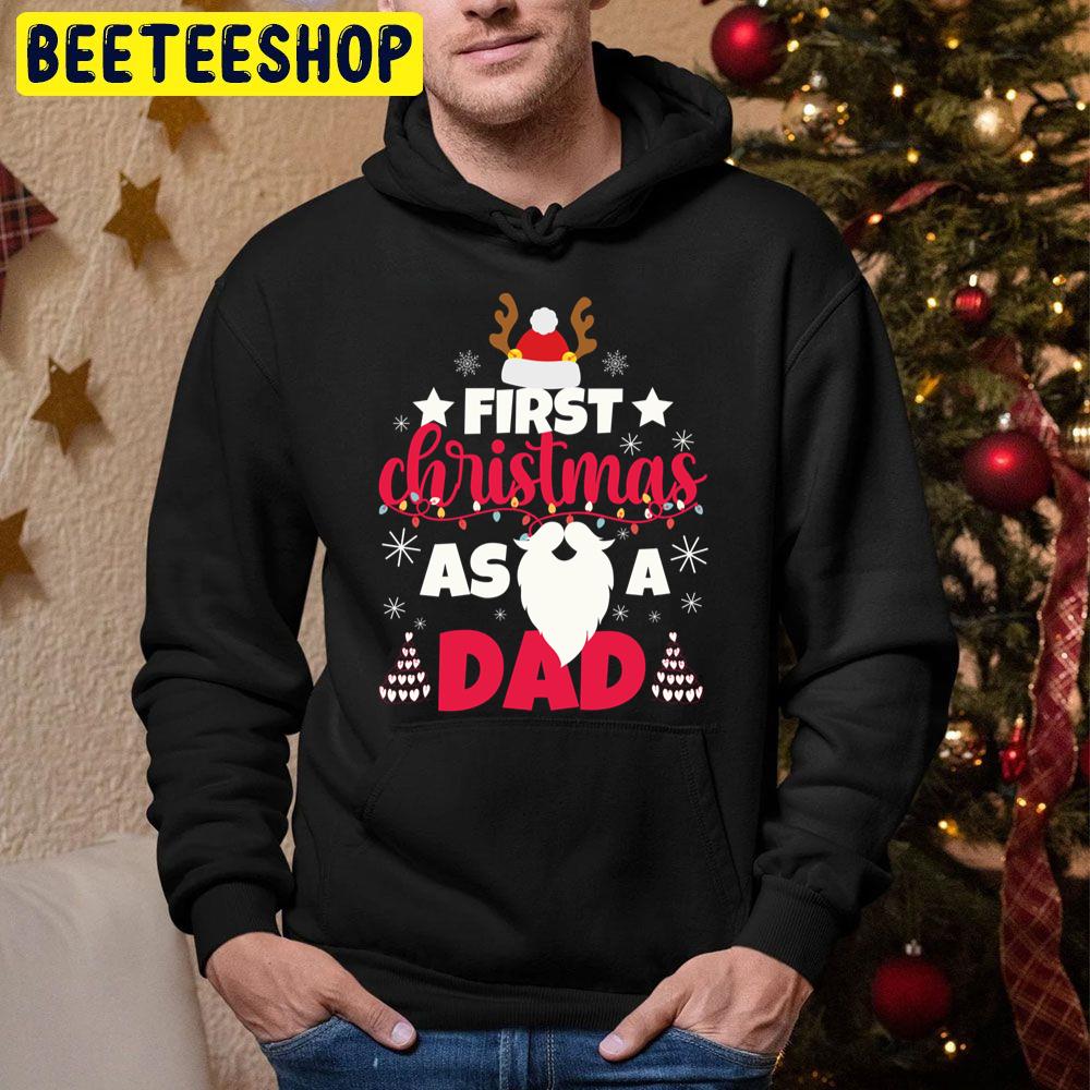 First Christmas As A Dad Trending Unisex Hoodie