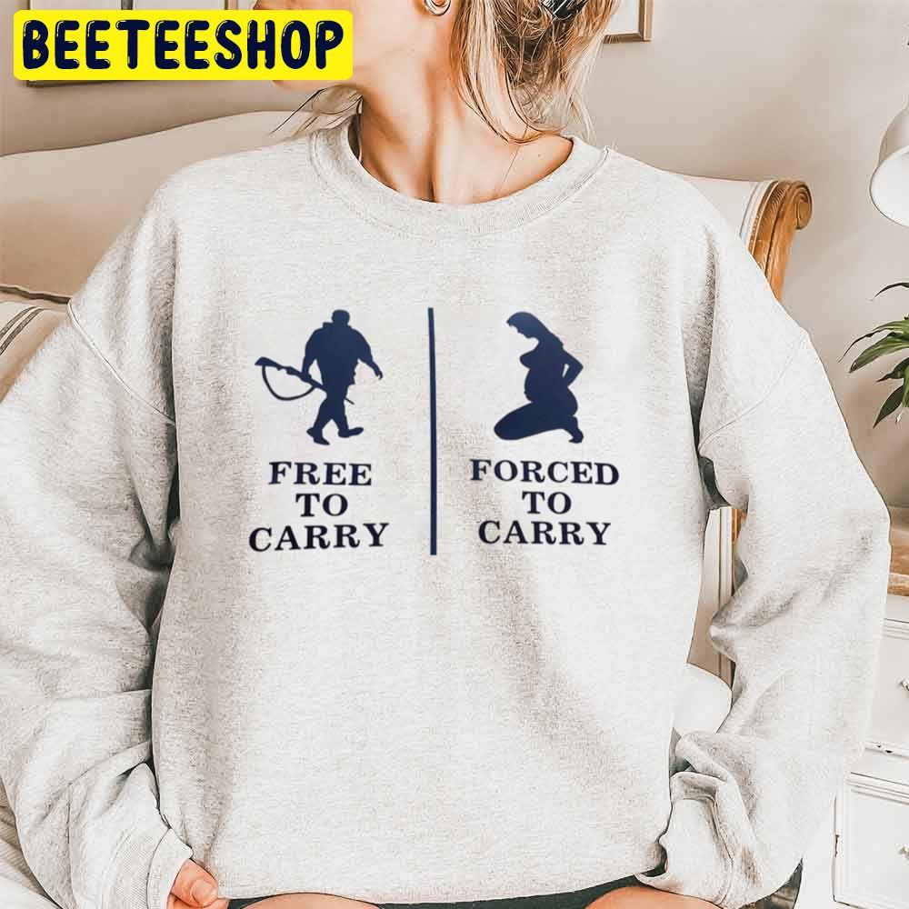 Free To Carry Forced To Carry Vote Your Voice Trending Unisex Sweatshirt