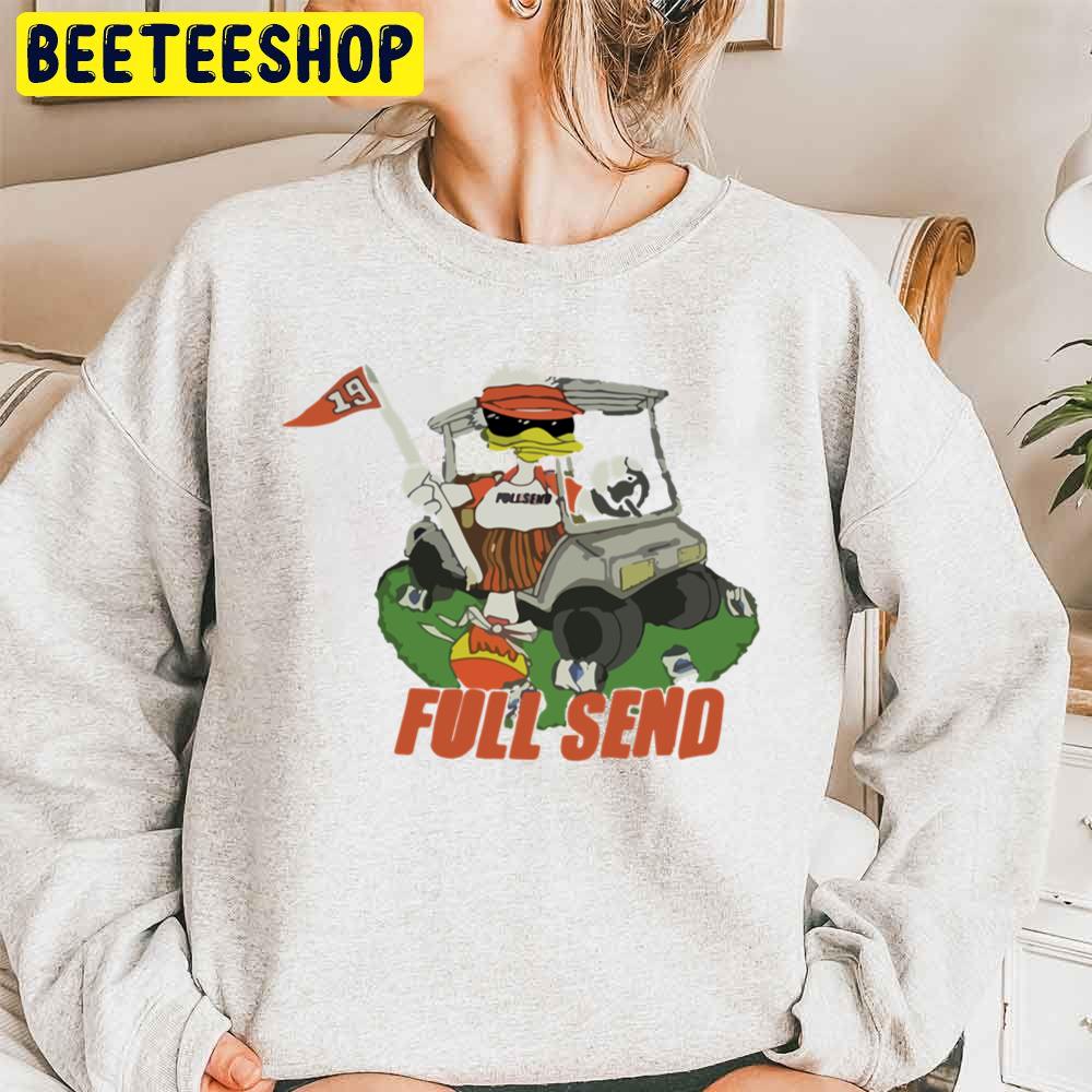 Full Send Happy Duck Trending Unisex Sweatshirt