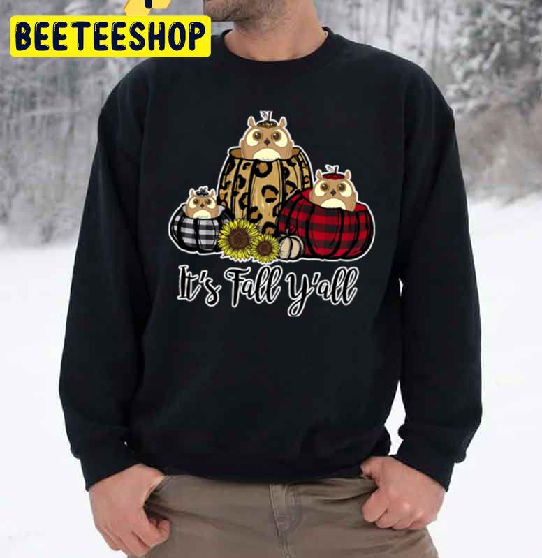 Funny Owl Its Fall Yall Thanksgiving Trending Unisex Sweatshirt