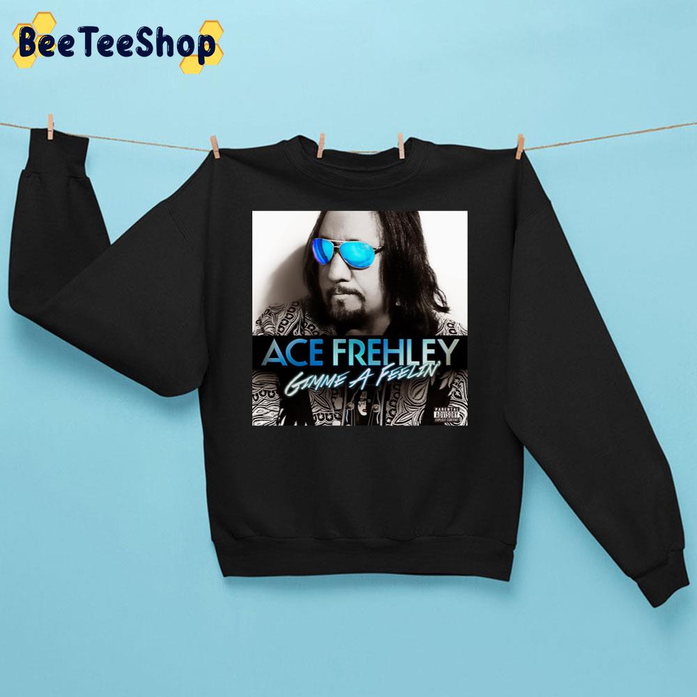 Gimme A Feelin Ace Frehley Trending Unisex Sweatshirt