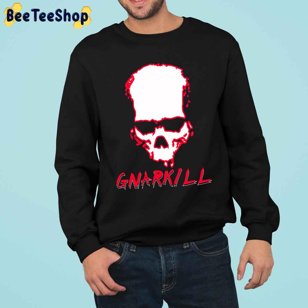 Gnarkill Trending Unisex Sweatshirt