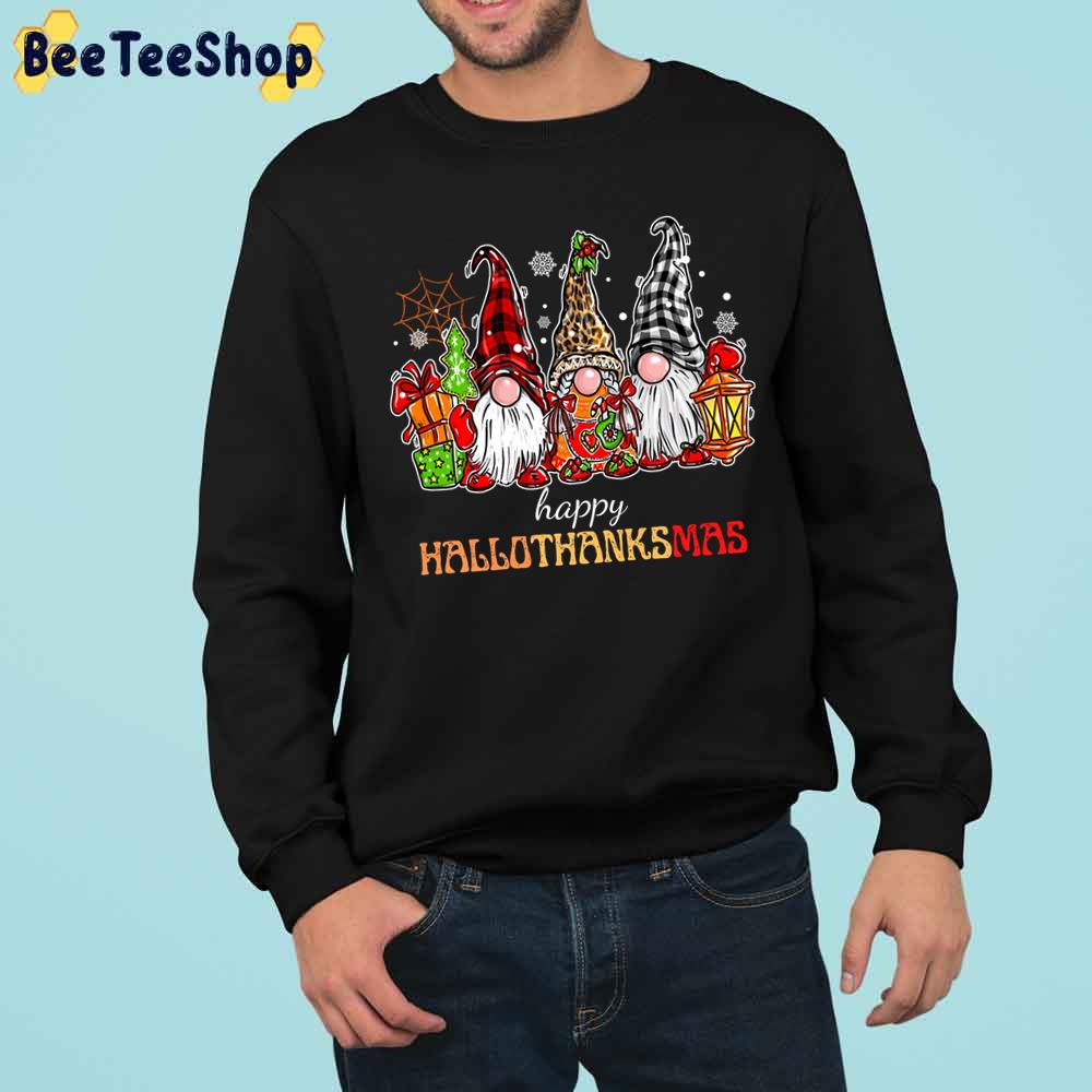 Gnomes Halloween Merry Christmas Happy Hallothanksmas Trending Unisex Sweatshirt