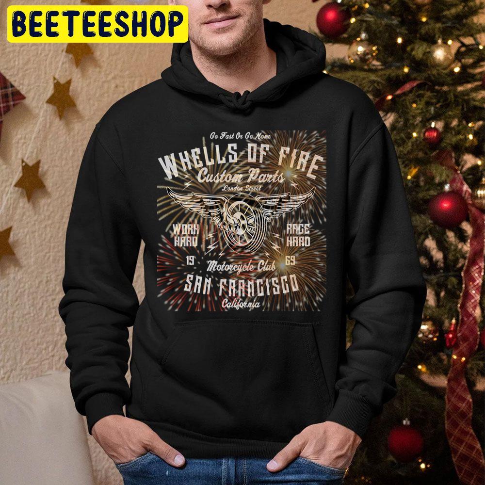 Go Fast Or Go Home Whells Of Fire Motorcycle Club Trending Unisex Hoodie