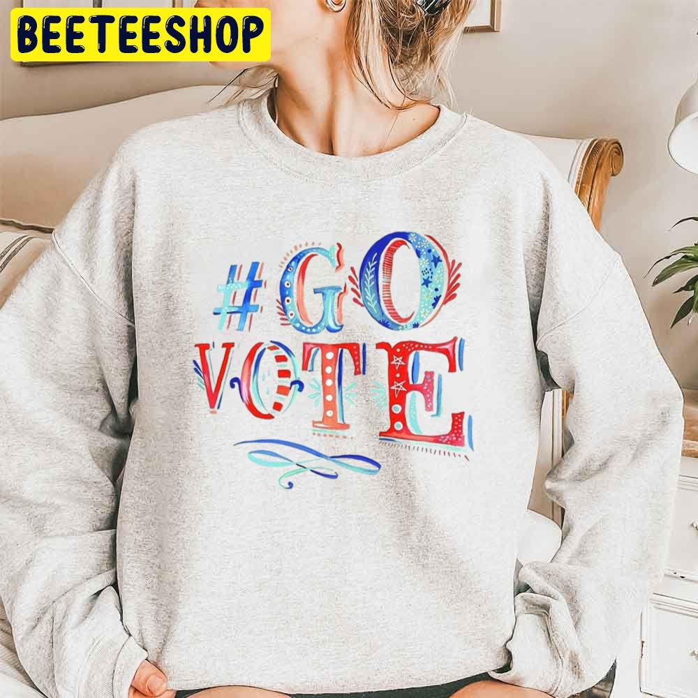 Go Vote Watercolor Art Trending Unisex Sweatshirt