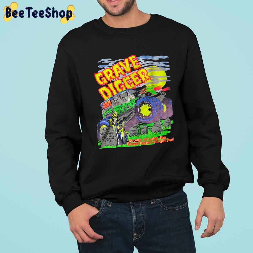 Grave Digger Will Get You Racing Vintage Trending Unisex Sweatshirt