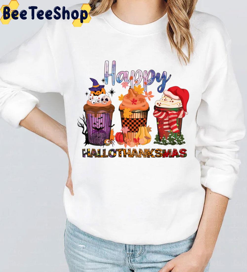 Happy Hallothanksmas Coffee Cup Art Trending Unisex Sweatshirt