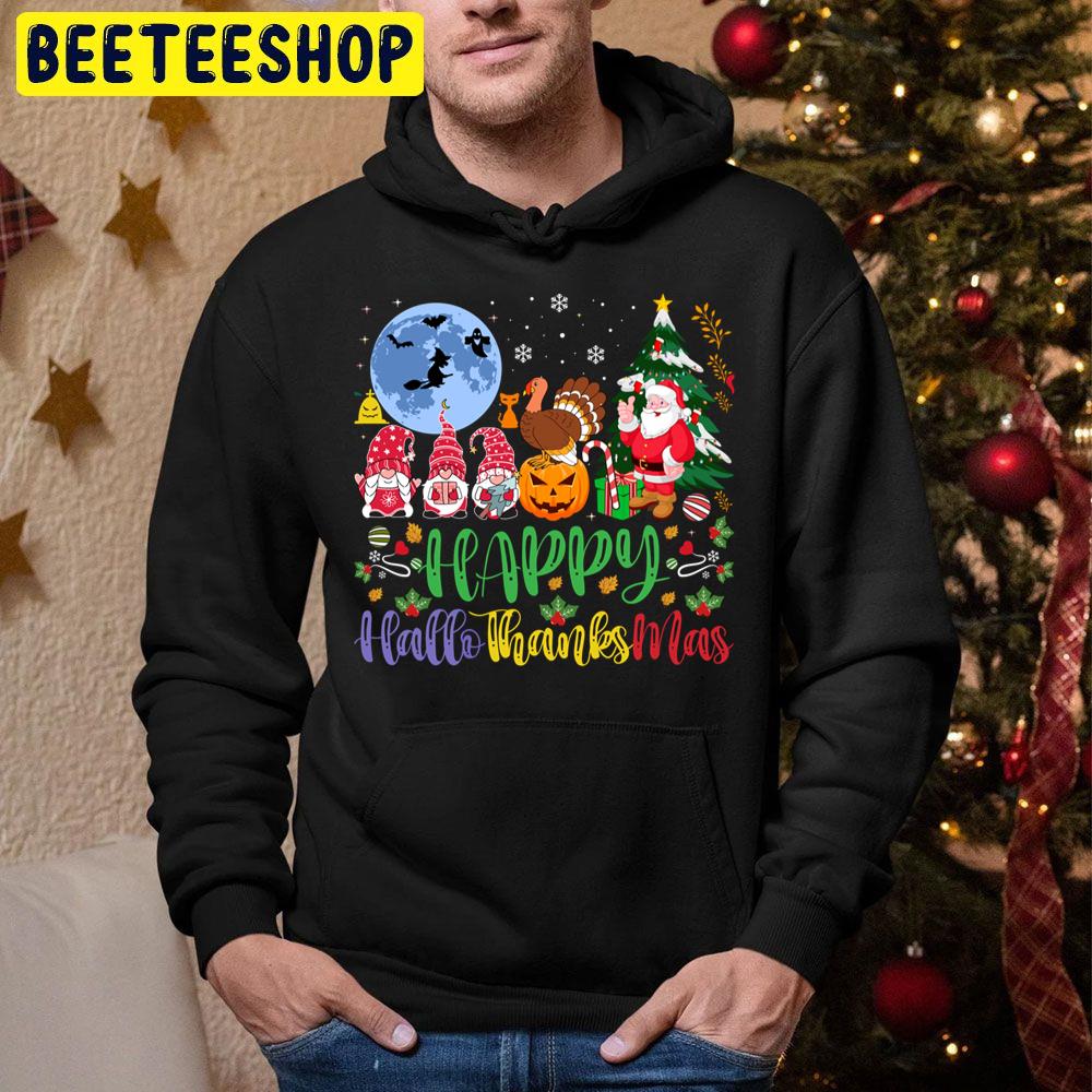 Happy Hallothanksmas Gnomes Halloween Thanksgiving Christmas Trending Unisex Hoodie