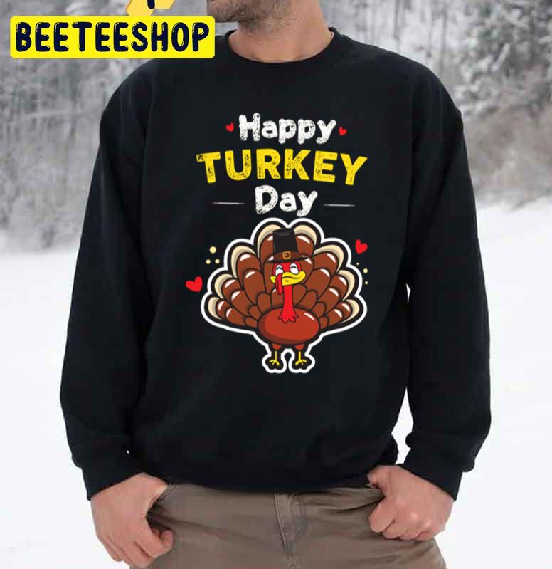 Happy Turkey Day Thanksgiving Trending Unisex Sweatshirt