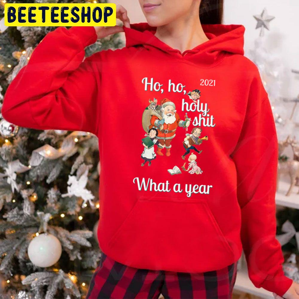 Ho Ho Holy Shit What A Year Christmas Holiday Trending Unisex Hoodie