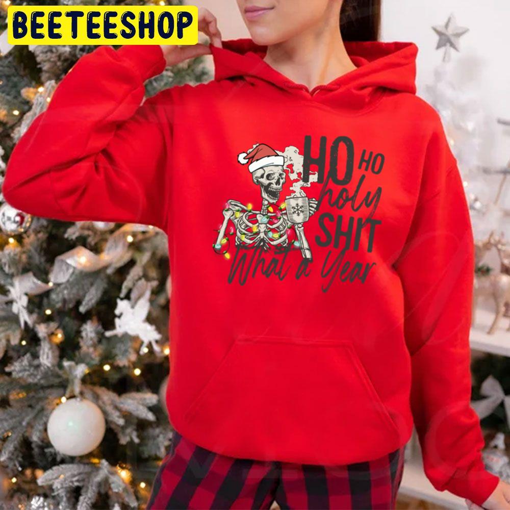 Ho Ho Holy Shit What A Year Skeleton Trending Unisex Hoodie