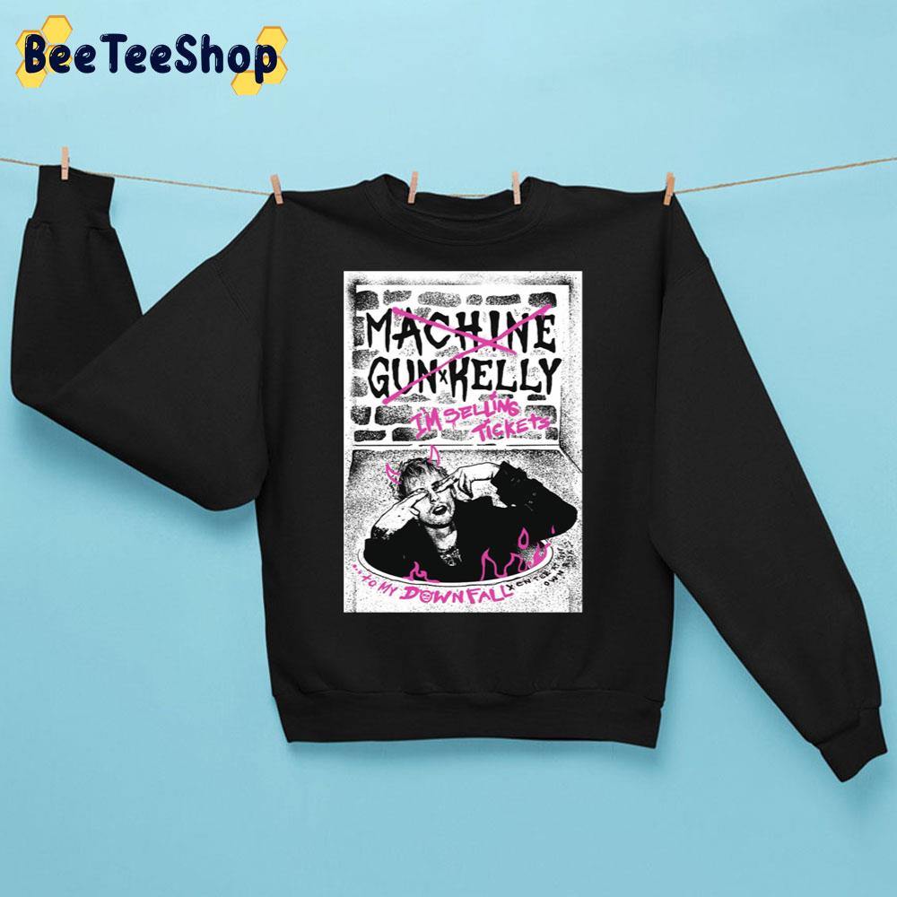 I’m Selling Tickets To My Downfall Machine Gun Kelly Trending Unisex Sweatshirt