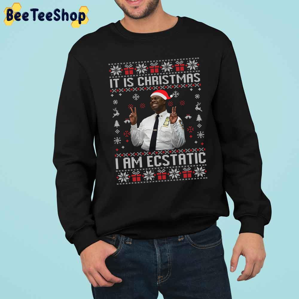 It Is Christmas I Am Ecstatic Brooklyn Nine Nine Trending Unisex Sweatshirt