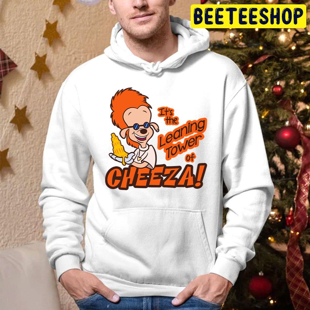 It’s The Leaning Tower Of Cheeza A Goofy Movies Day Trending Unisex Hoodie