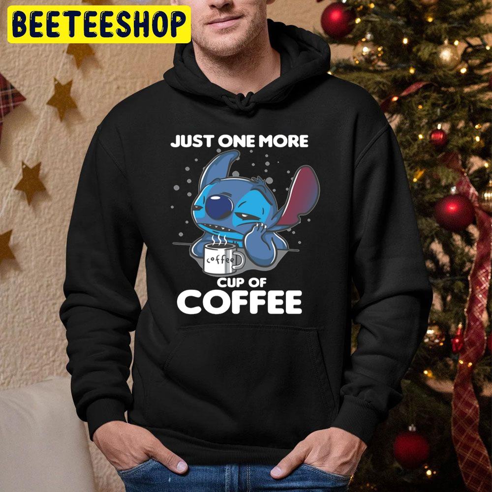 Just One More One More Cup Funny Stitch Trending Unisex Hoodie