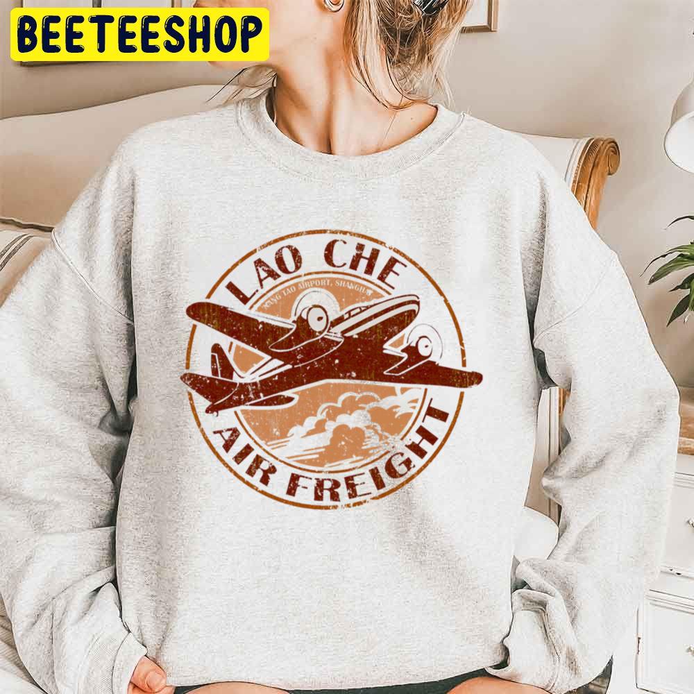 Lao Che Air Freight Indiana Jones Trending Unisex Sweatshirt