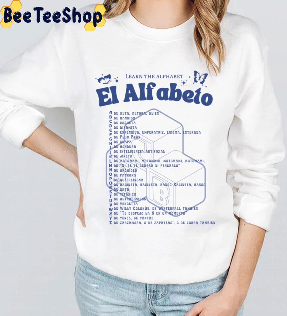 Learn The Alphabet El Alfabeto Without Border Trending Unisex Sweatshirt