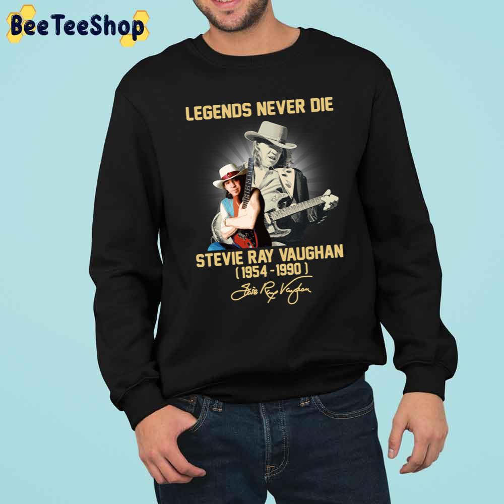 Legends Never Die Stevie Ray Vaughan 1954 1990 Trending Unisex Sweatshirt