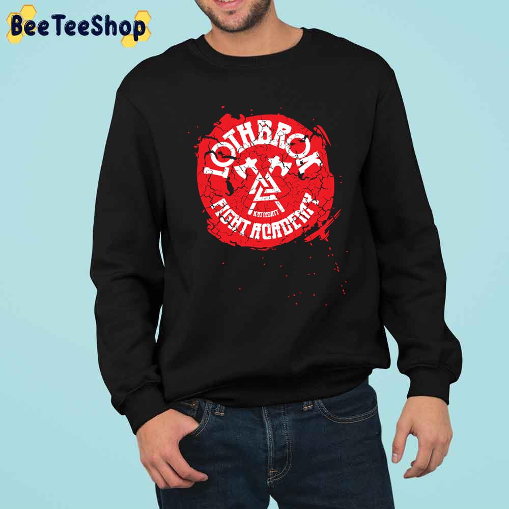 Lothbrok Fight Academy Trending Unisex Sweatshirt