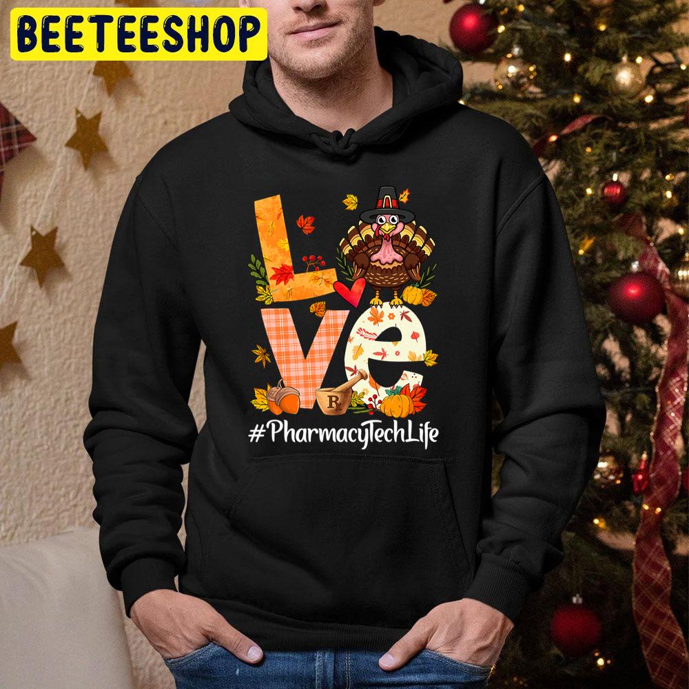 Love Pharmacy Tech Funny Turkey Pumpkin Leopard Thanksgiving Trending Unisex Hoodie