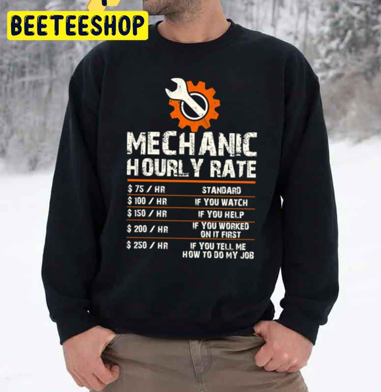 Mechanic Hourly Labor Rates Trending Unisex Sweatshirt