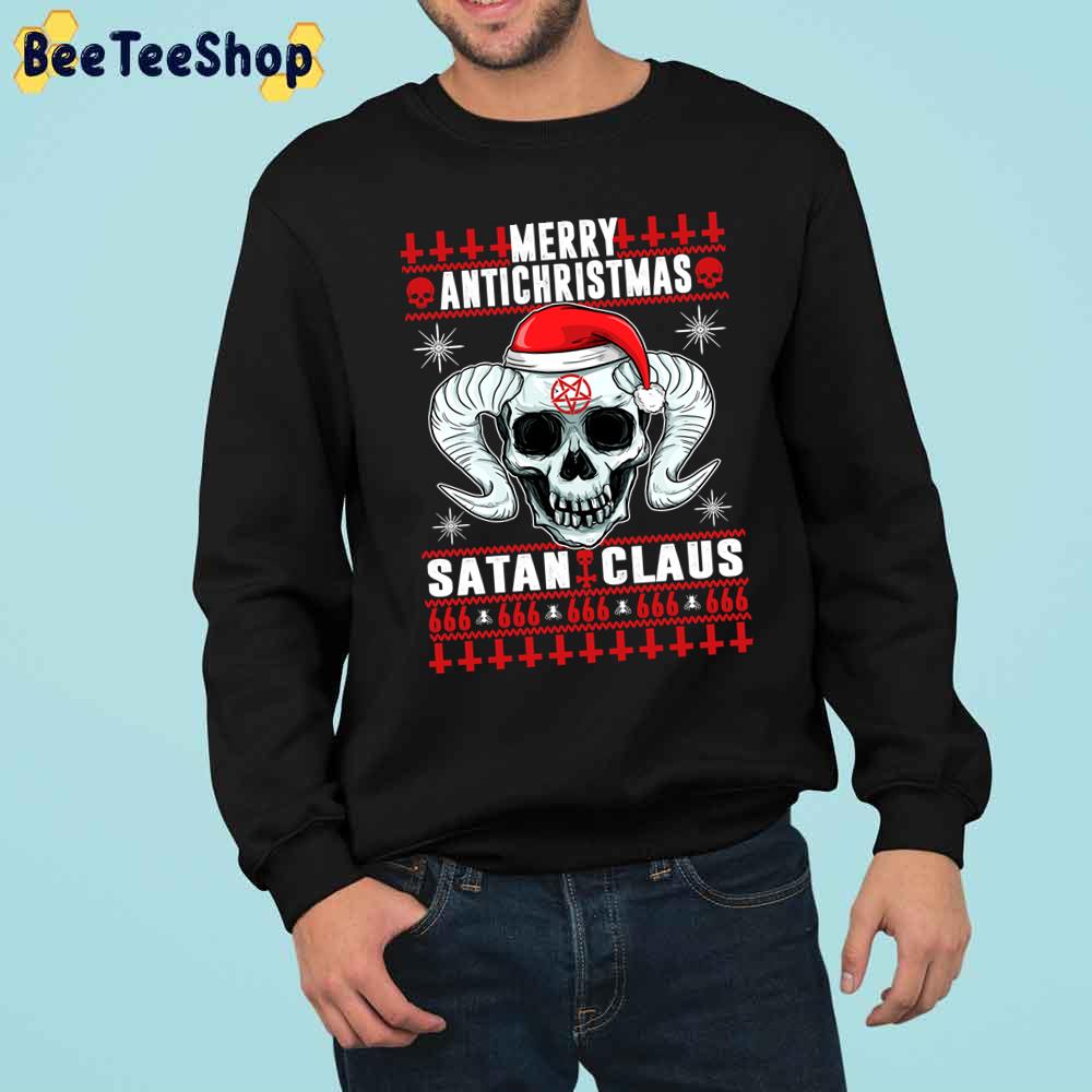 Merry Antichristmas Satan Claus Death Metal Devilish Trending Unisex Sweatshirt