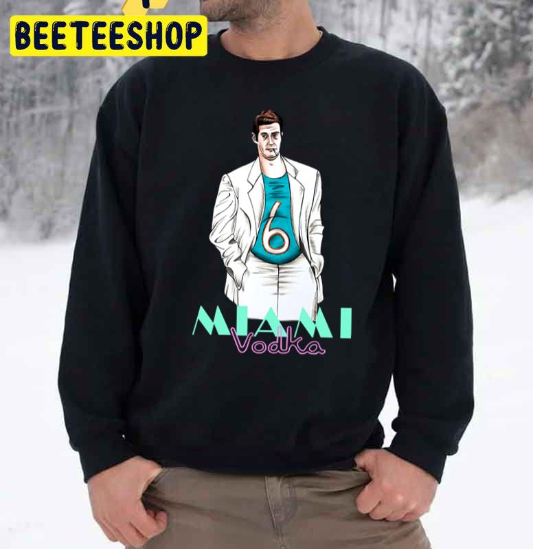 Miami Vodka Trending Unisex Sweatshirt