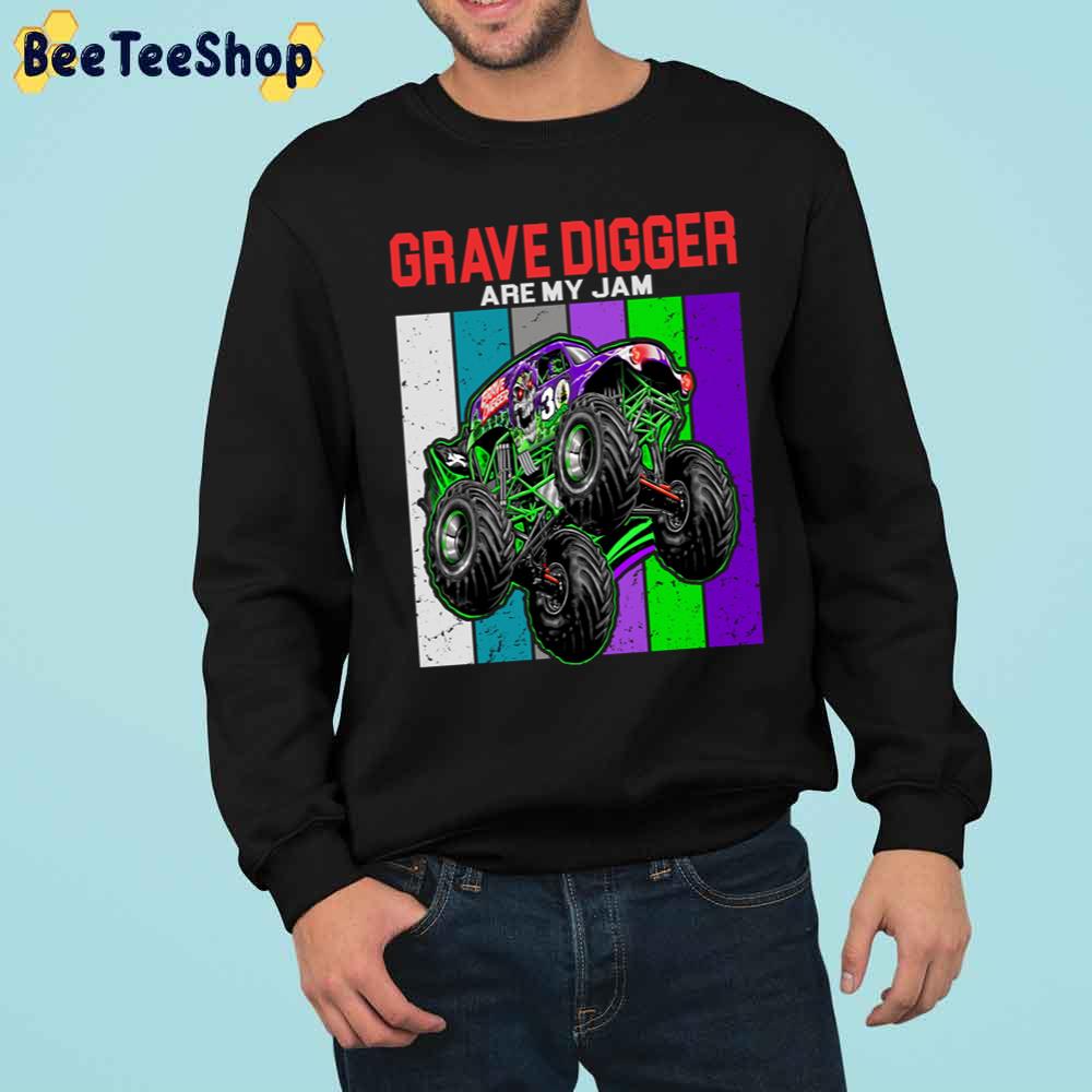 Monster Jam Grave Digger Are My Jam Monster Truck Fans Art Trending Unisex Sweatshirt