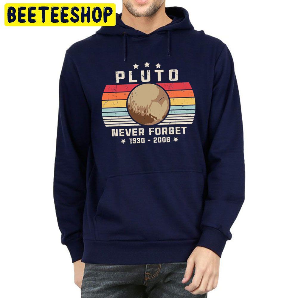 Never Forget Pluto Vintage Style Funny Space Science Trending Unisex Hoodie