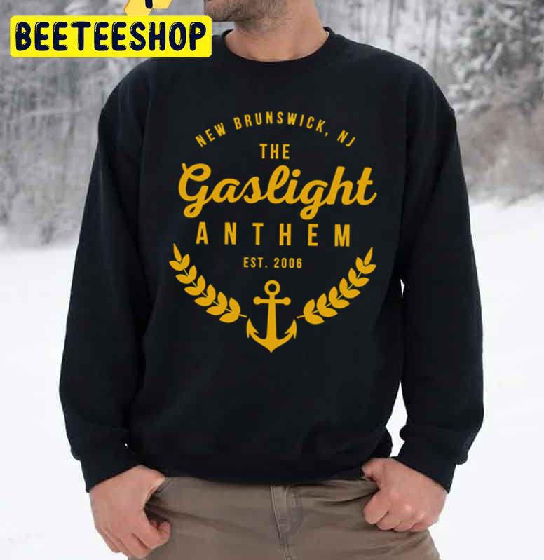 New Brunswick The Gaslight Anthem Est. 2006 Trending Unisex Sweatshirt