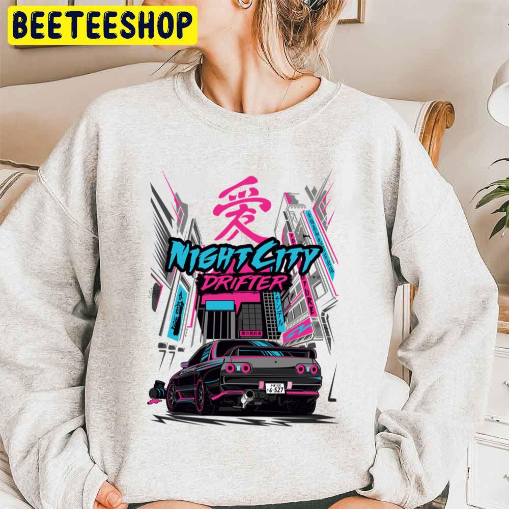 Night City Drifter Skyline R32 Gtr Nissan Trending Unisex Sweatshirt