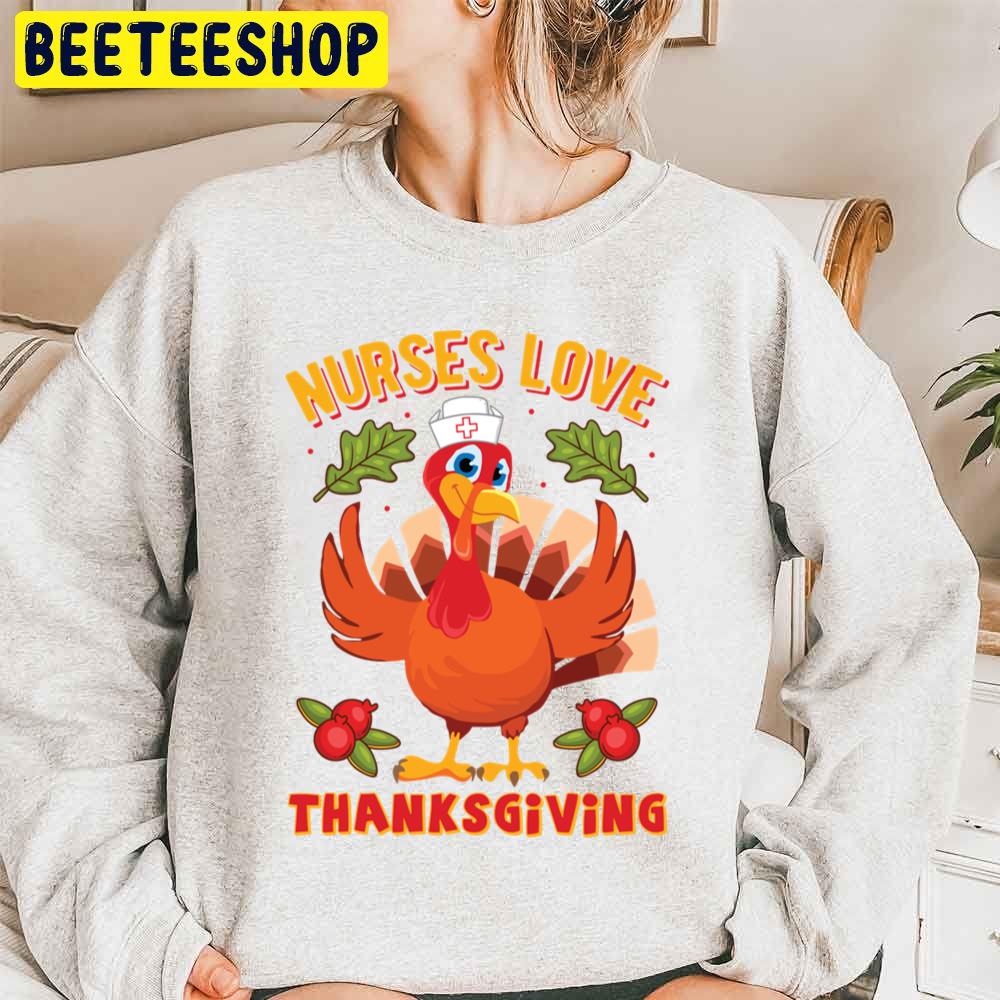 Nurse Turkey Love Thanksgiving Trending Unisex Sweatshirt