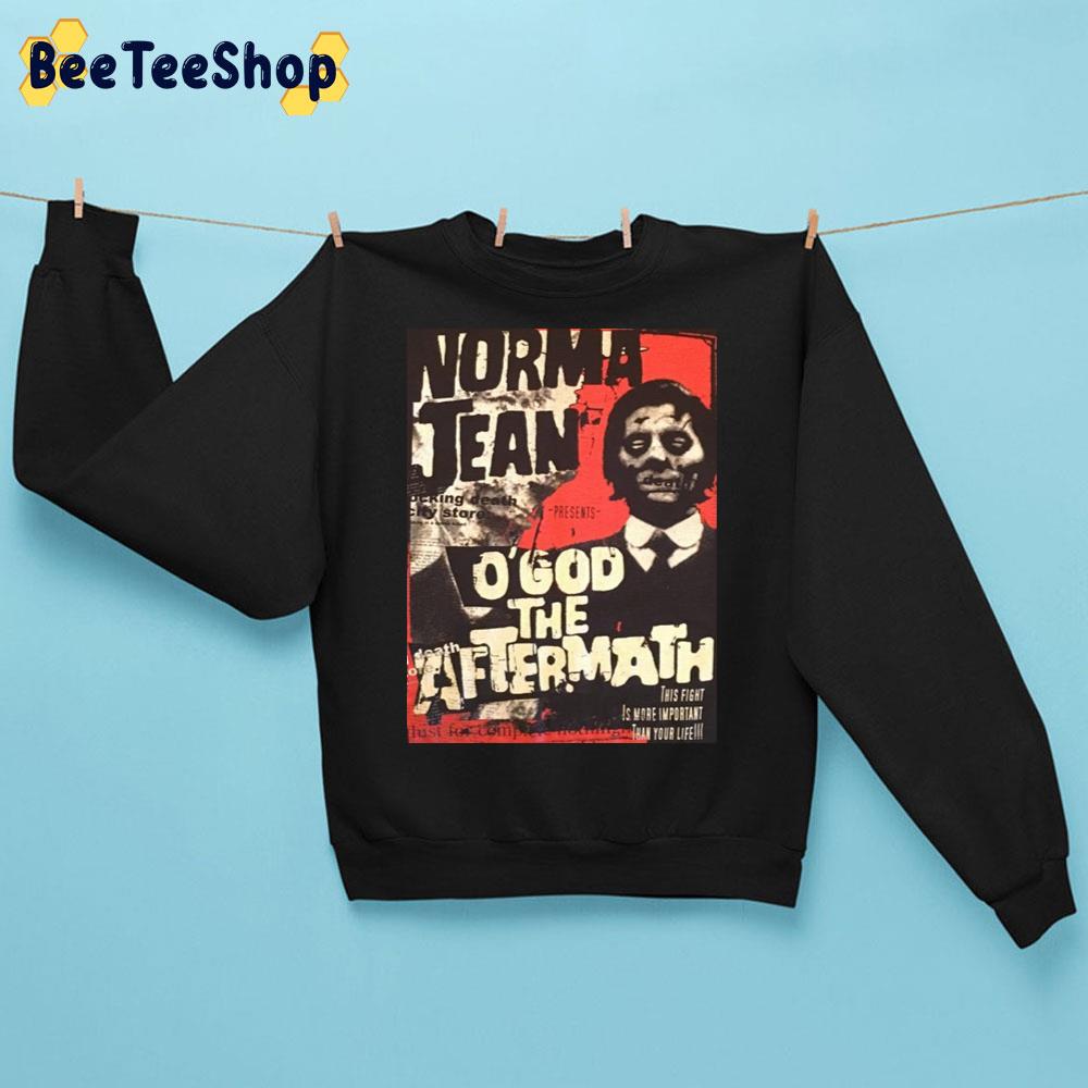 O’god The Aftermath Norma Jean Trending Unisex Sweatshirt